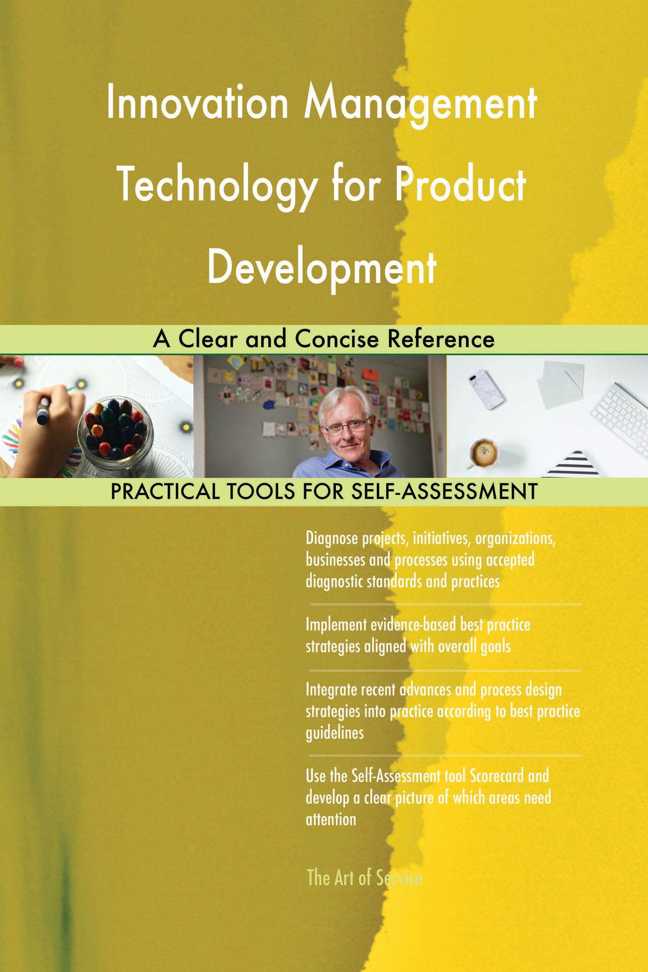 Innovation Management Technology for Product Development: A Clear and Concise Reference