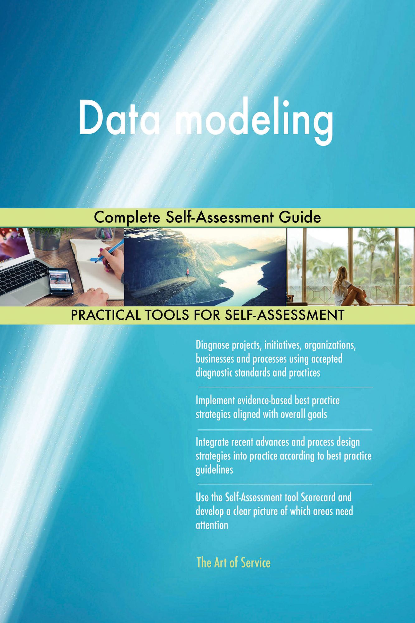 Data modeling: Complete Self-Assessment Guide