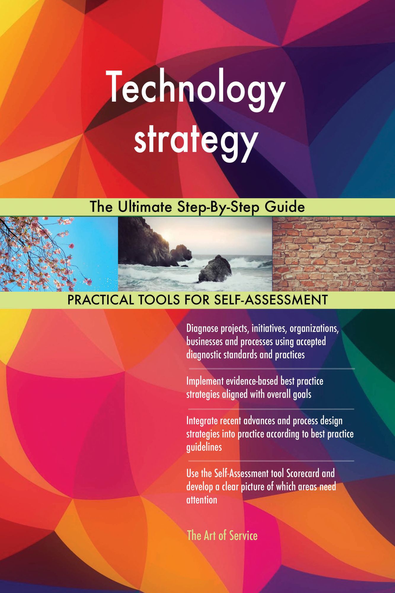 Technology strategy: The Ultimate Step-By-Step Guide