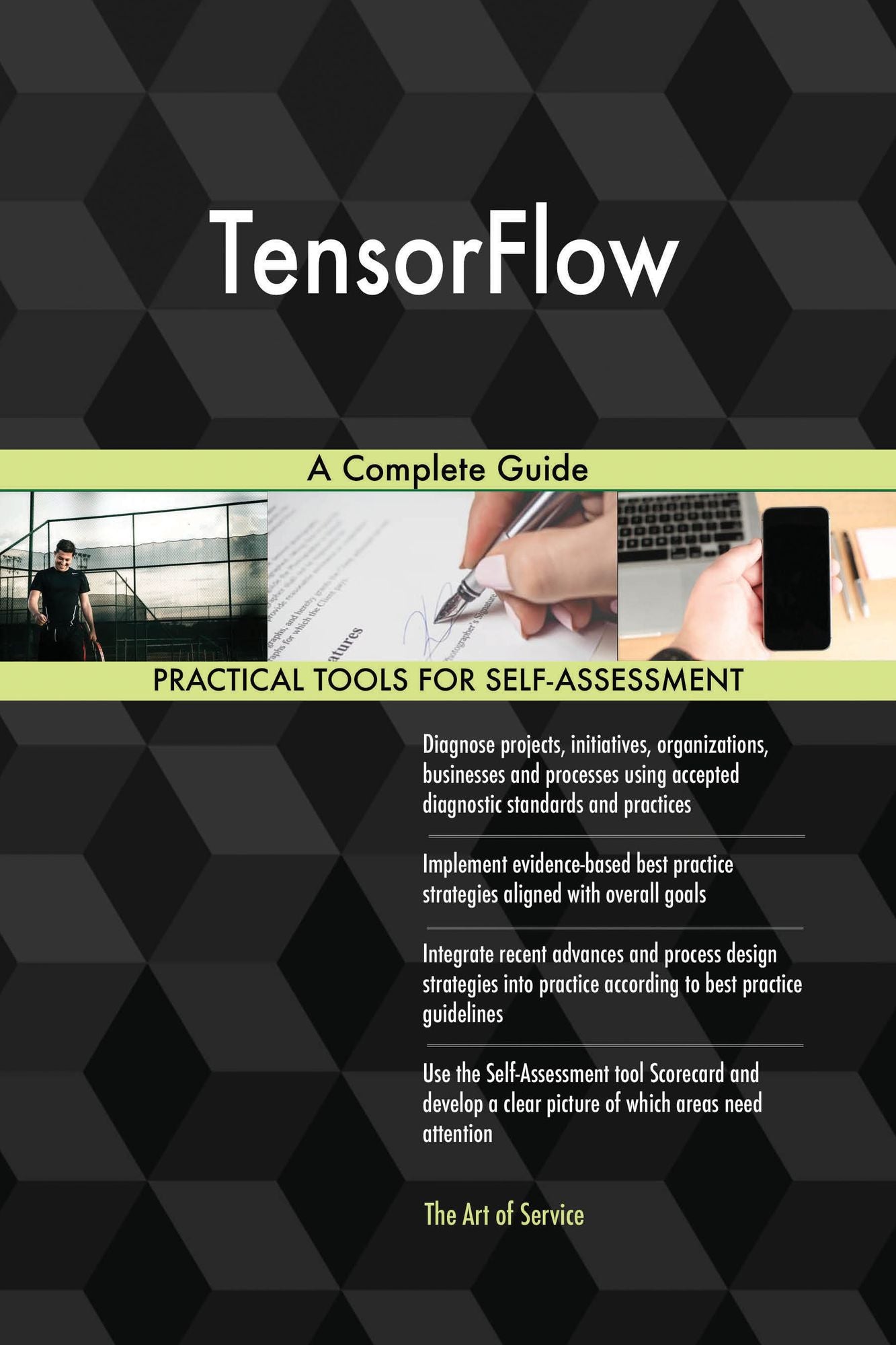TensorFlow: A Complete Guide