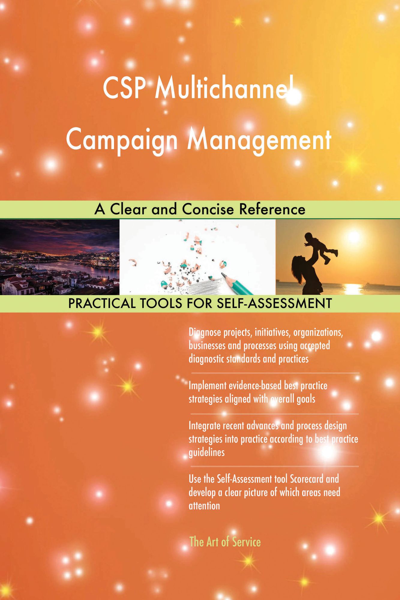 CSP Multichannel Campaign Management: A Clear and Concise Reference