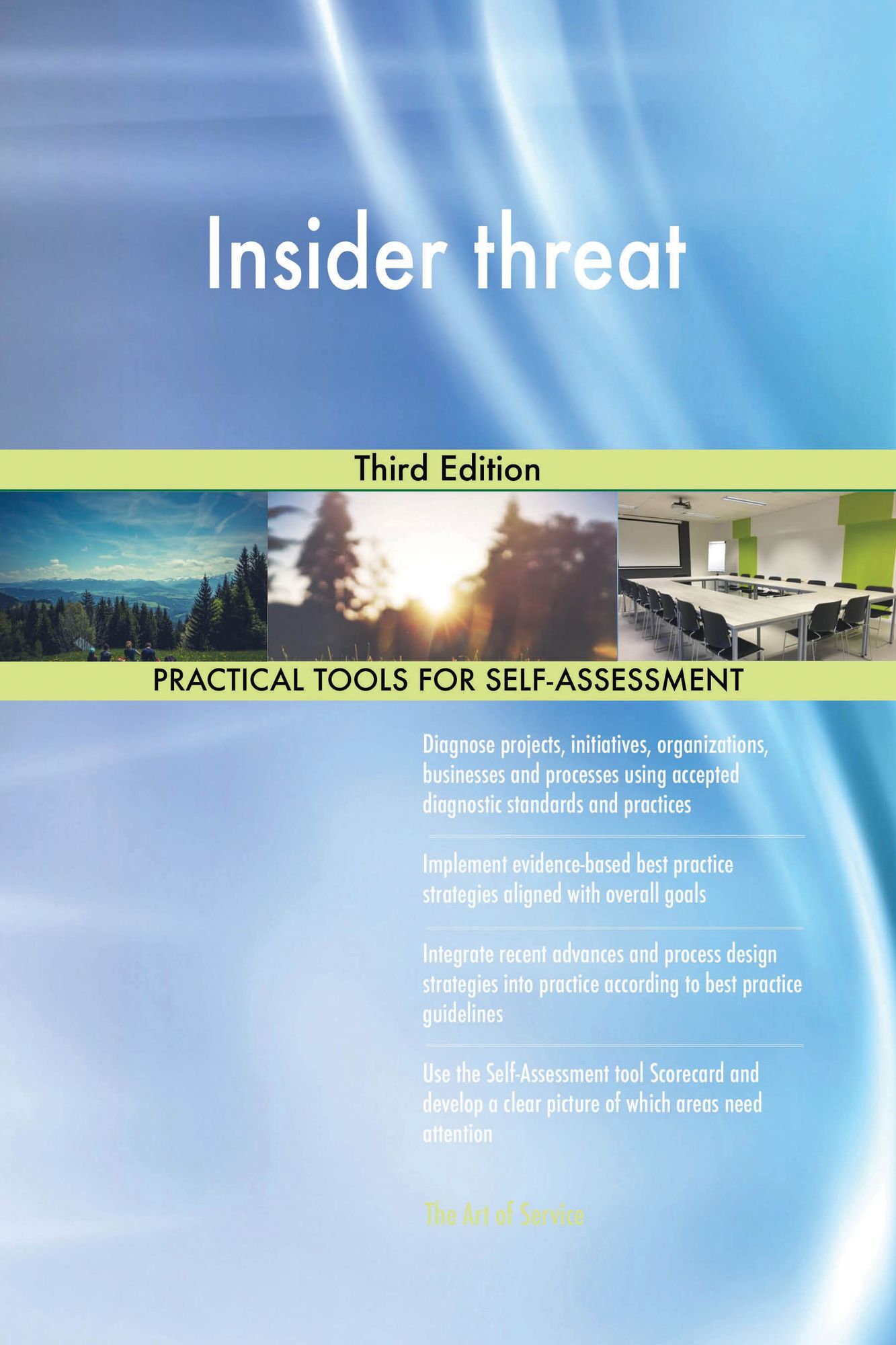 Insider threat: Third Edition