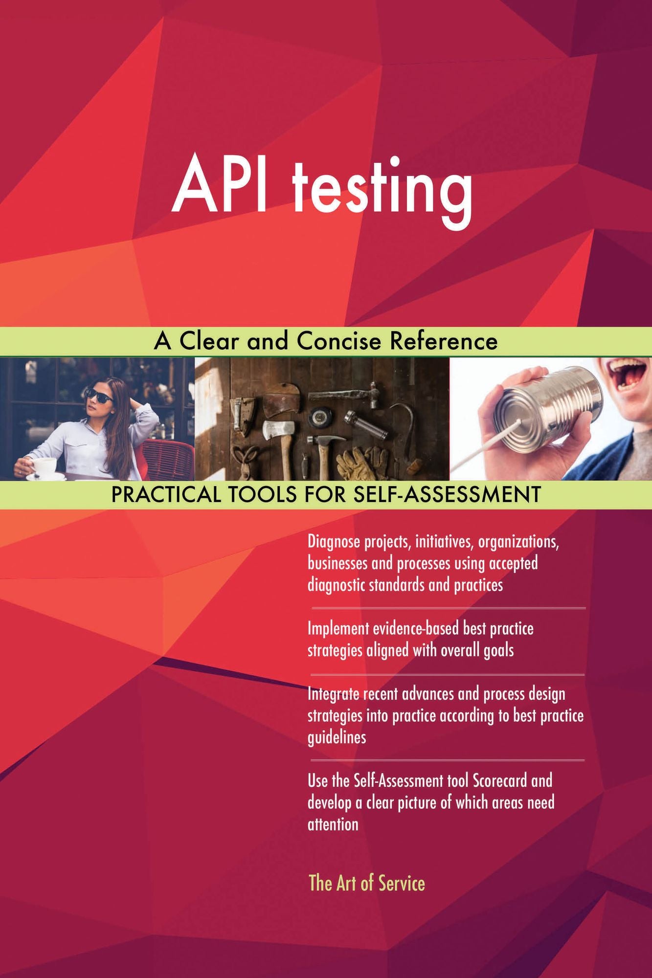 API testing: A Clear and Concise Reference