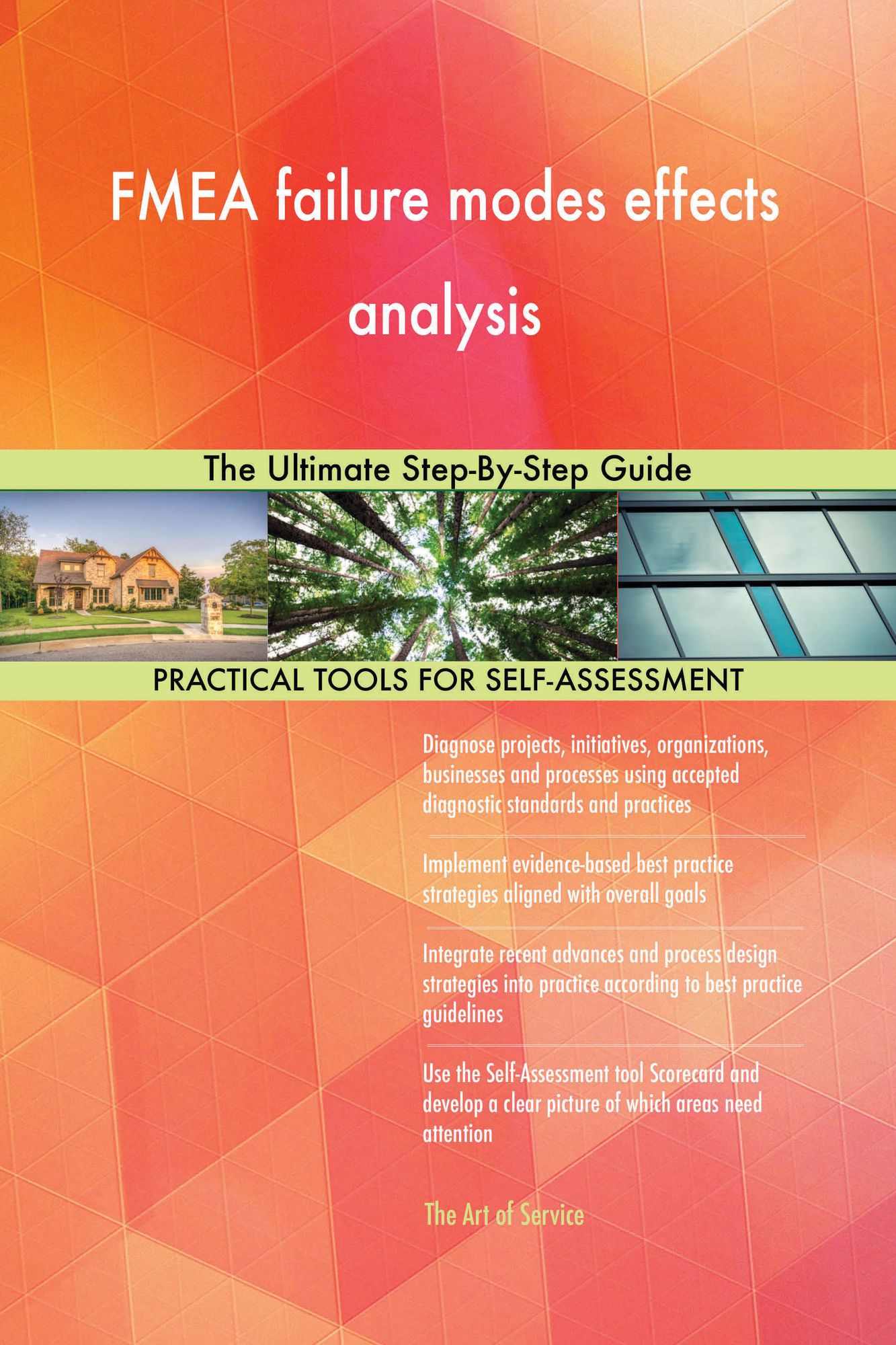 FMEA failure modes effects analysis: The Ultimate Step-By-Step Guide