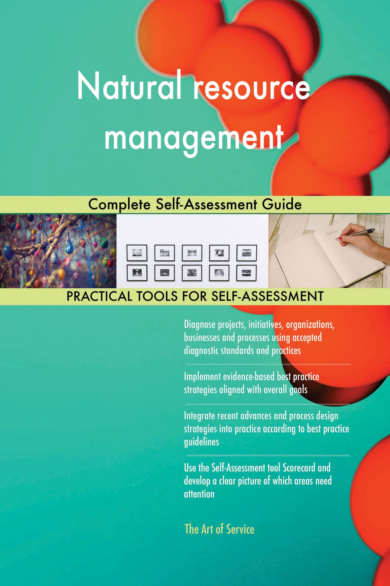 Natural resource management: Complete Self-Assessment Guide