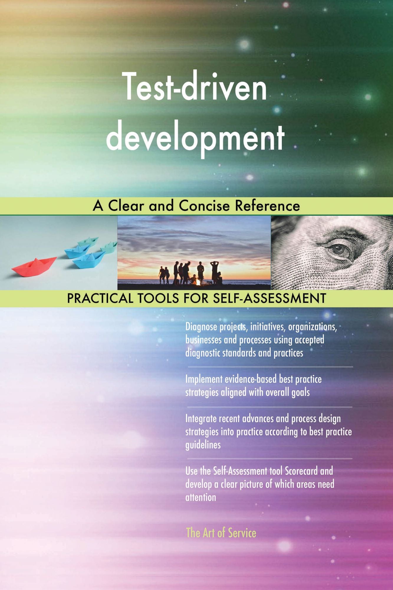 Test-driven development: A Clear and Concise Reference