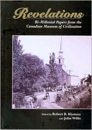 Revelations: Bi-Millennial Papers from the Canadian Museum of Civilization