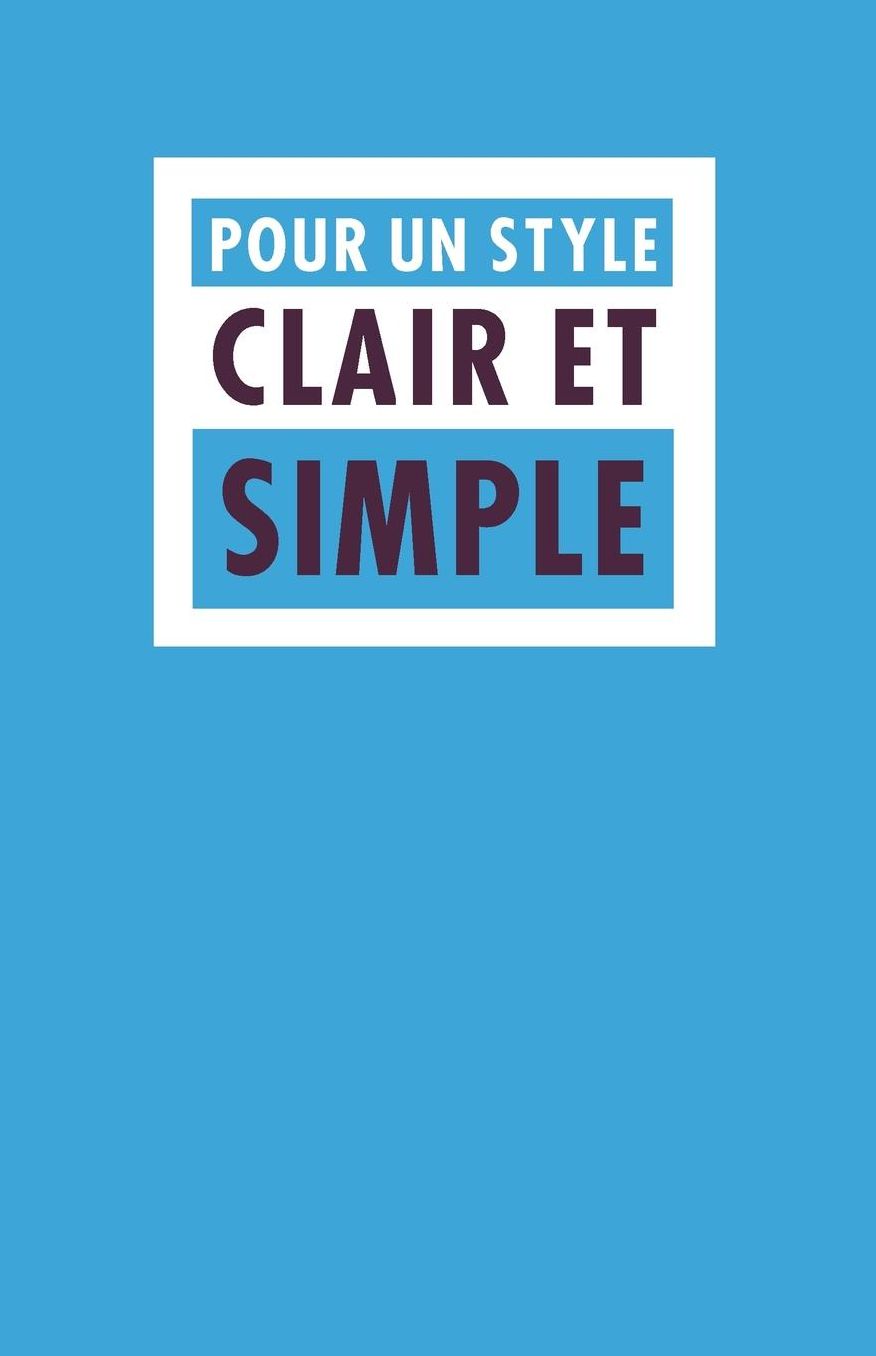 Pour un style clair et simple