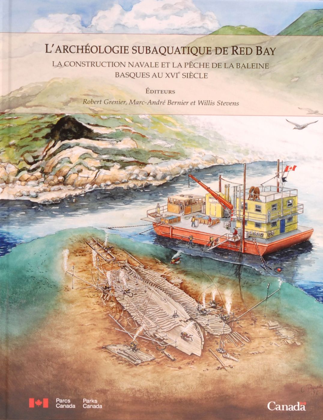 L'archeologie subaquatique de Red Bay: La construction navale et la peche de la baleine basques au XVIe siecle