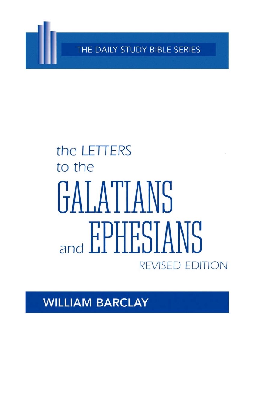 The Letters To The Galatians And Ephesians