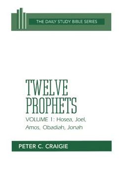 Hosea, Joel, Amos, Obadiah, And Jonah