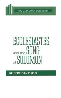 Ecclesiastes And The Song Of Solomon