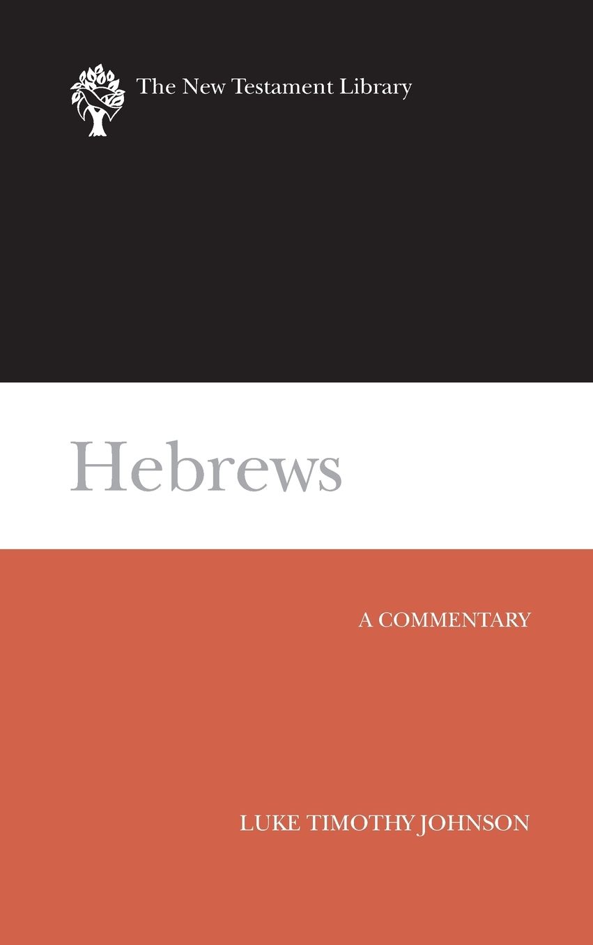 Hebrews: A Commentary