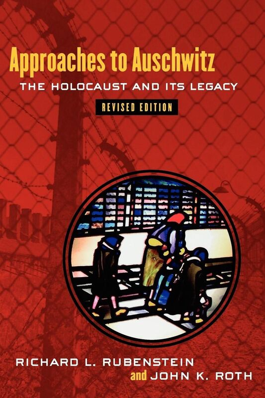 Approaches To Auschwitz