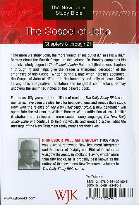 The Gospel of John, 8-21 (The New Daily Study Bible): Volume Two