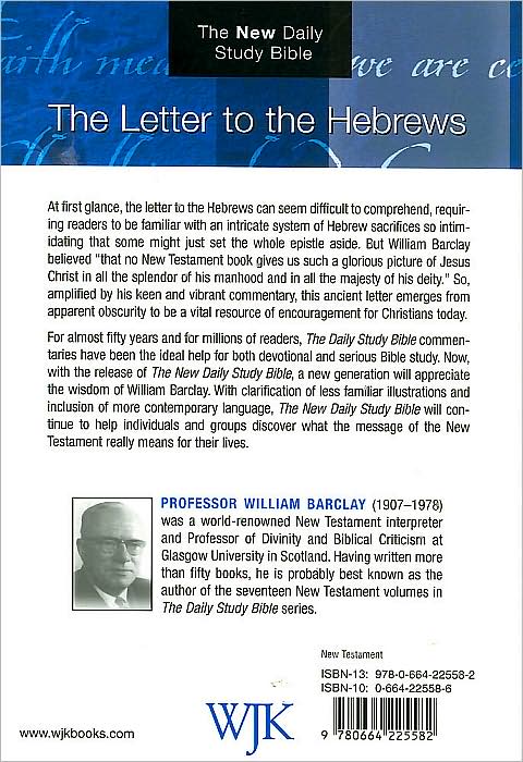 The Letter to the Hebrews (The New Daily Study Bible)