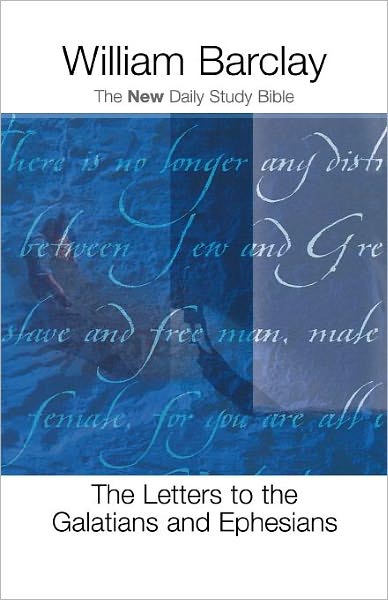 Letters to the Galatians and Ephesians