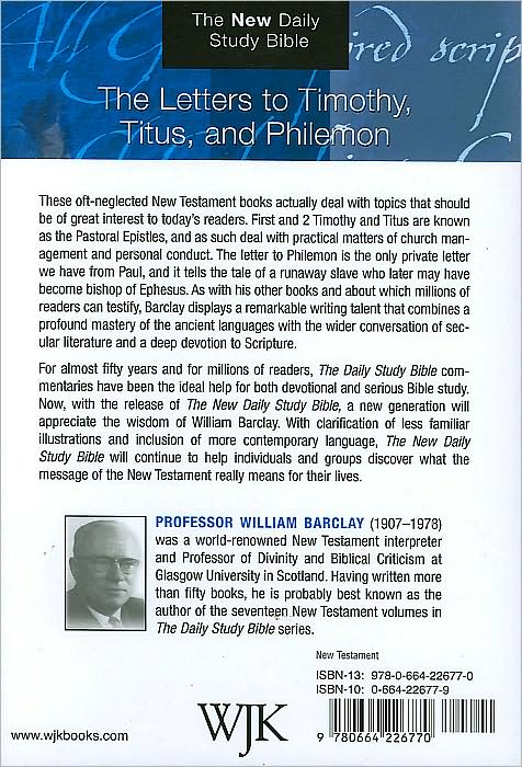 The Letters to Timothy, Titus, and Philemon (The New Daily Study Bible)