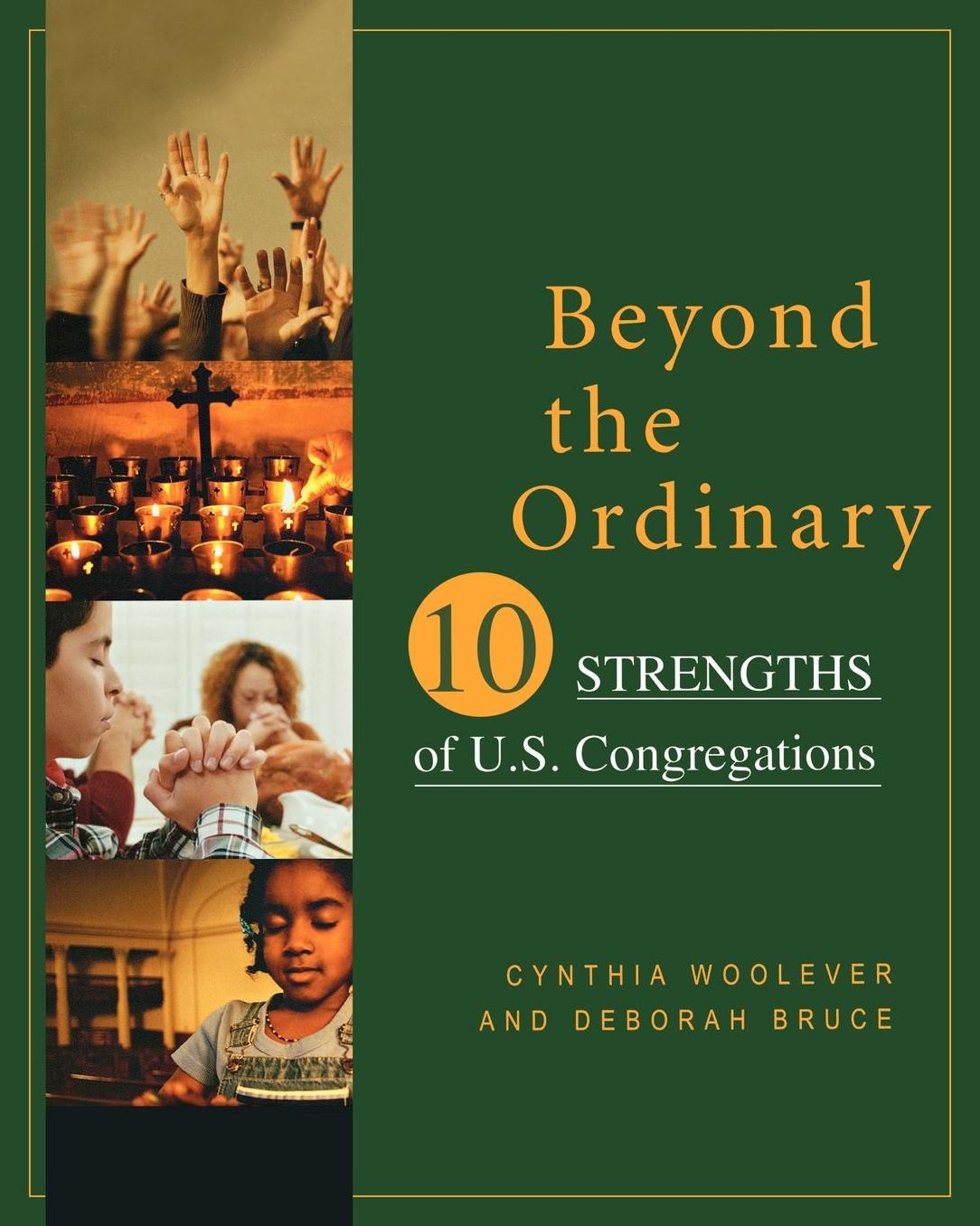 Beyond the Ordinary: Ten Strengths of U.S. Congregations