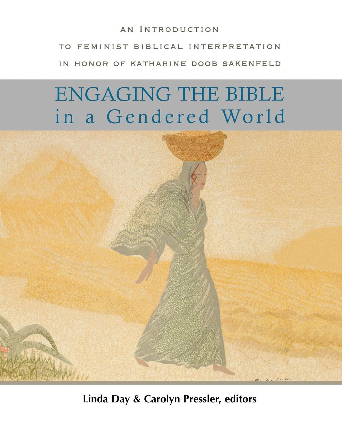 Engaging The Bible In A Gendered World
