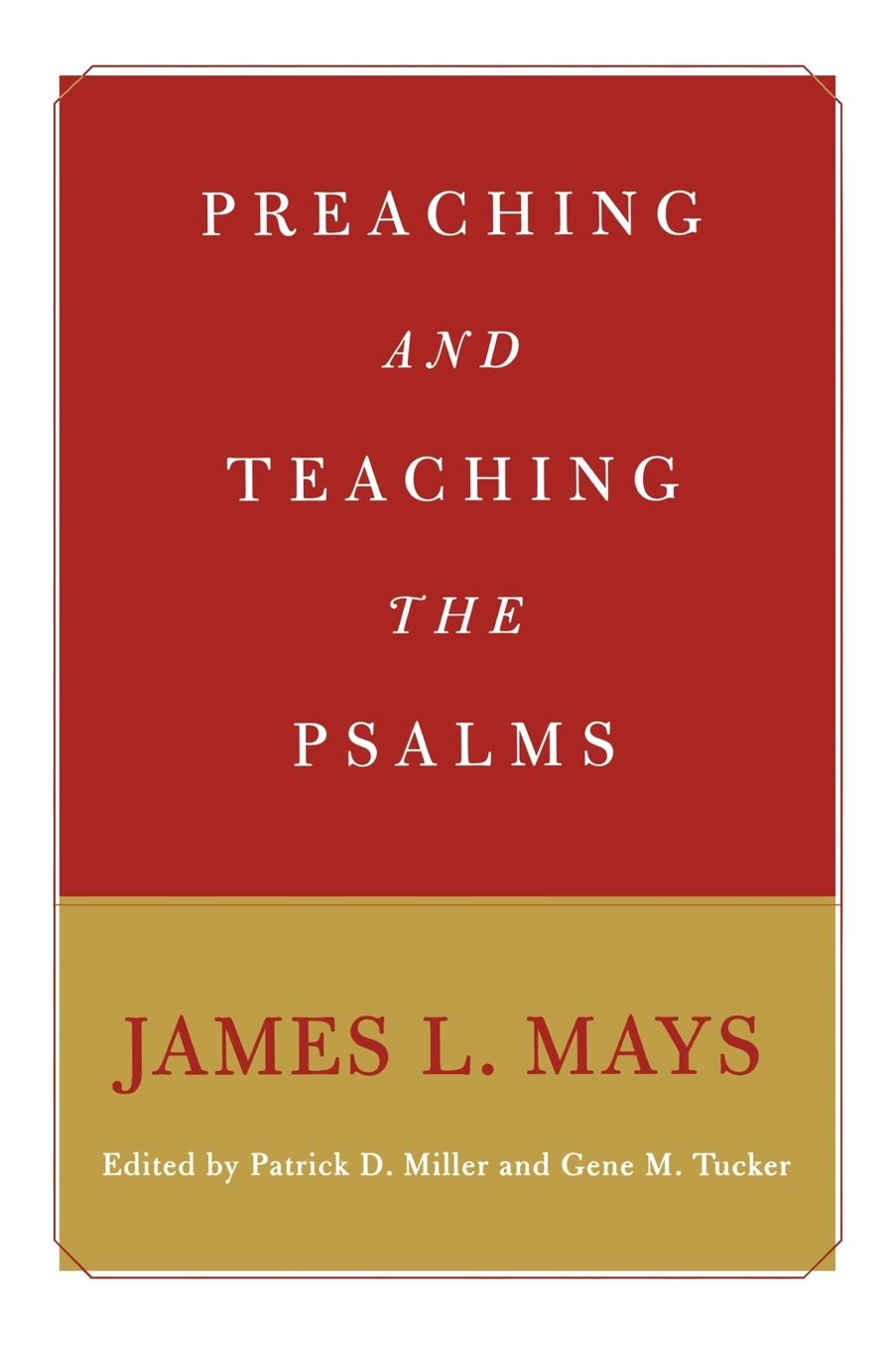 Preaching And Teaching The Psalms