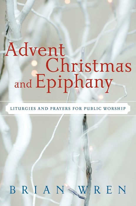 Advent, Christmas, And Epiphany