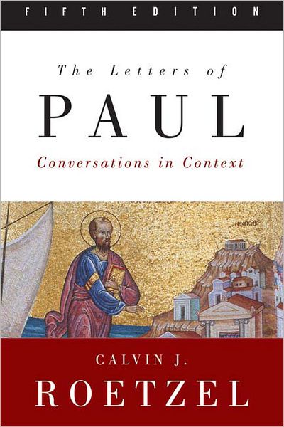 Letters of Paul, Fifth Edition: Conversations in Context