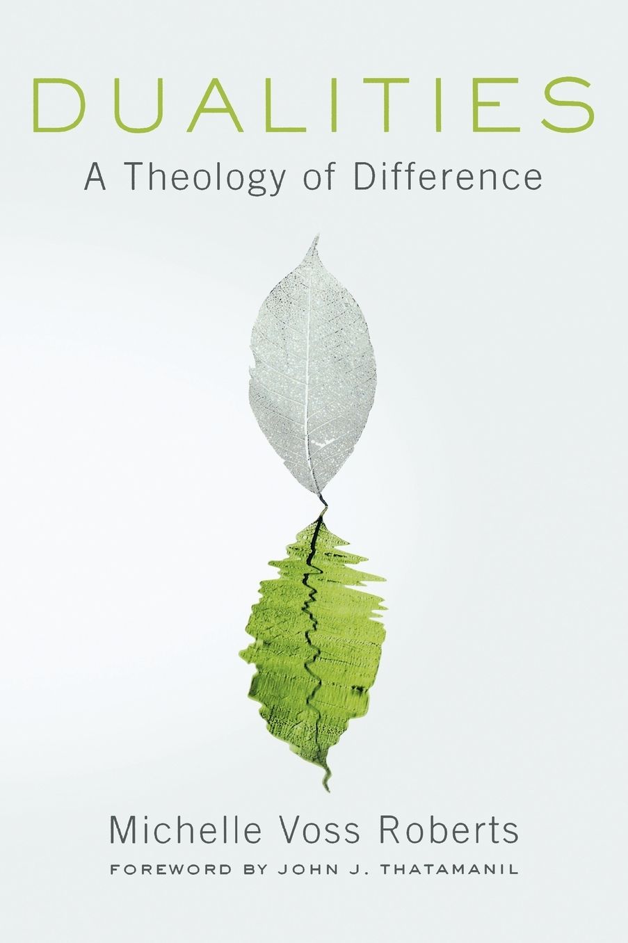 Dualities: A Theology of Difference