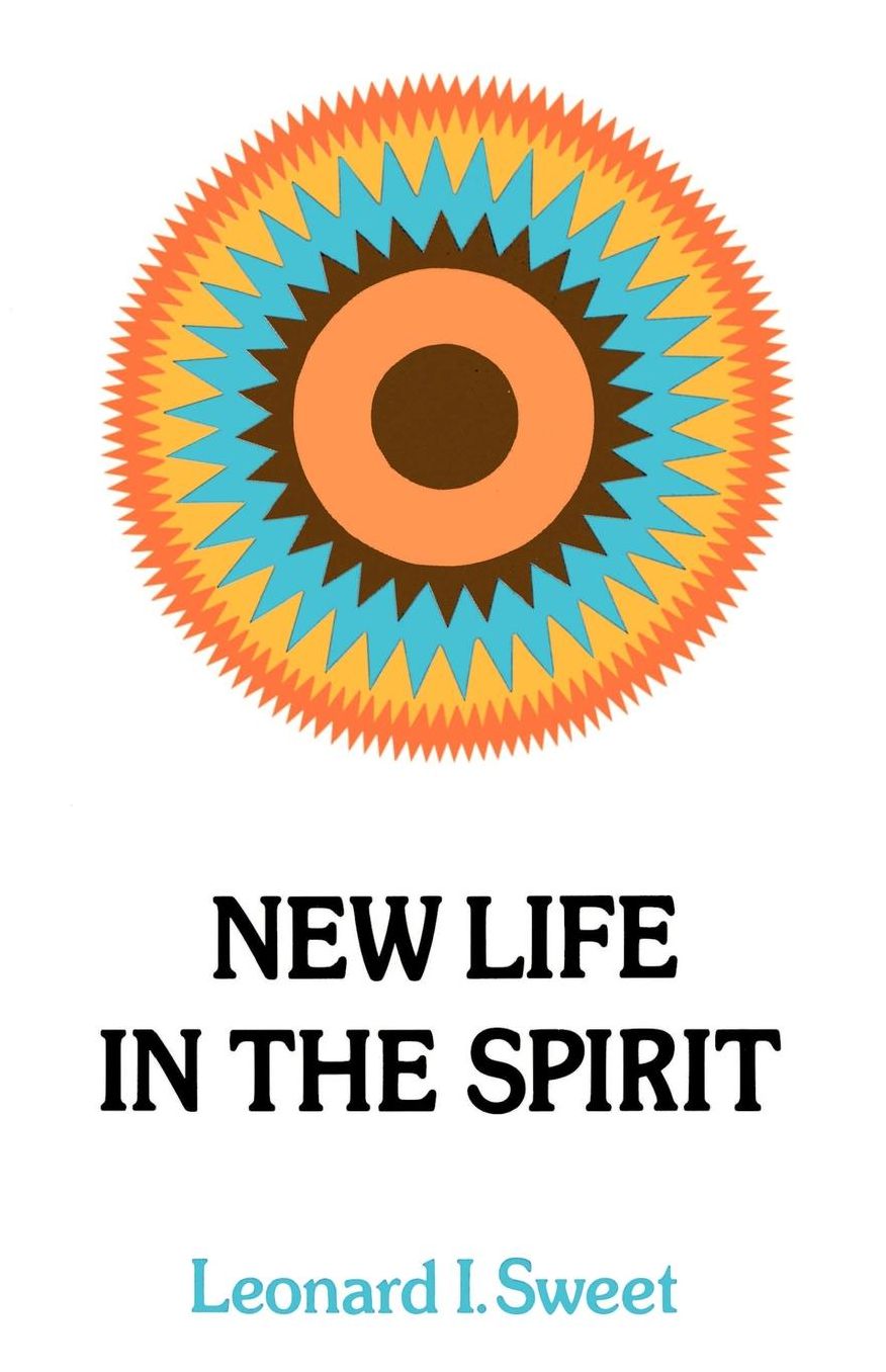 New Life In The Spirit
