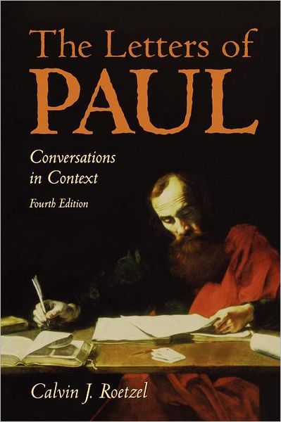 The Letters Of Paul 4th Edition