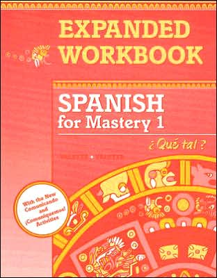 Spanish for Mastery: Expanded Workbook Level 1