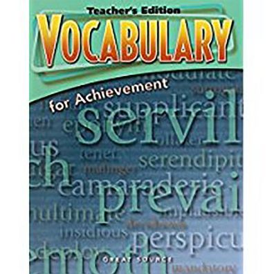 Vocabulary for Achievement: Teacher's Edition Grade 11 Fifth Course 2006