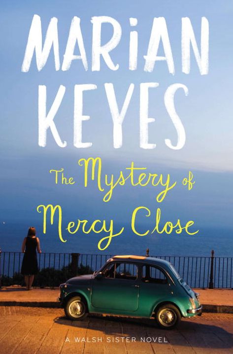 The Mystery of Mercy Close: A Walsh Sister Novel