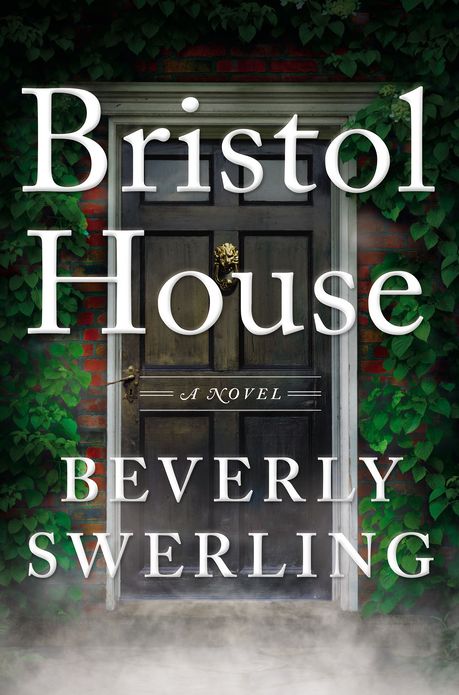 Bristol House: A Novel