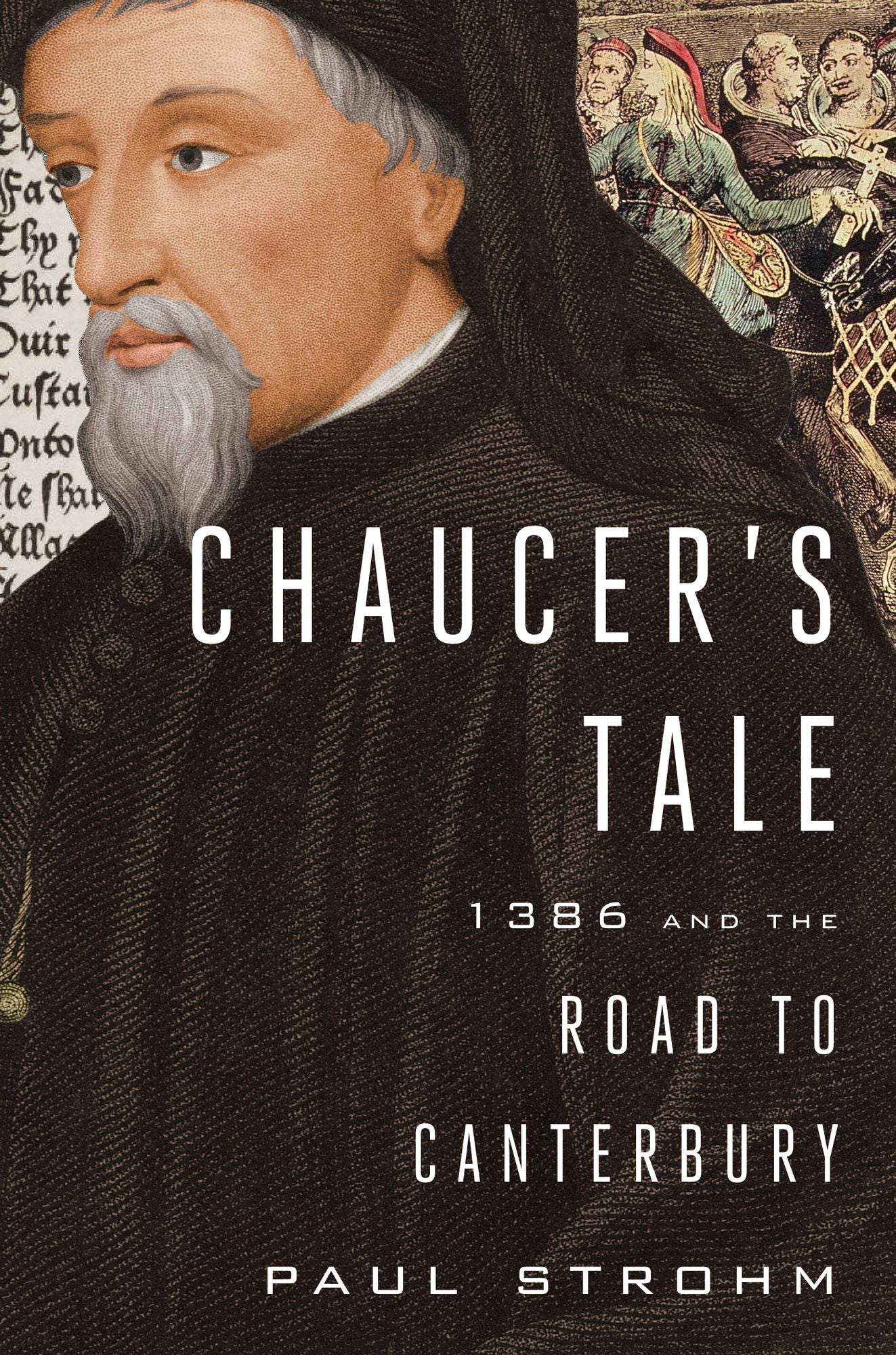 Chaucer's Tale: 1386 and the Road to Canterbury