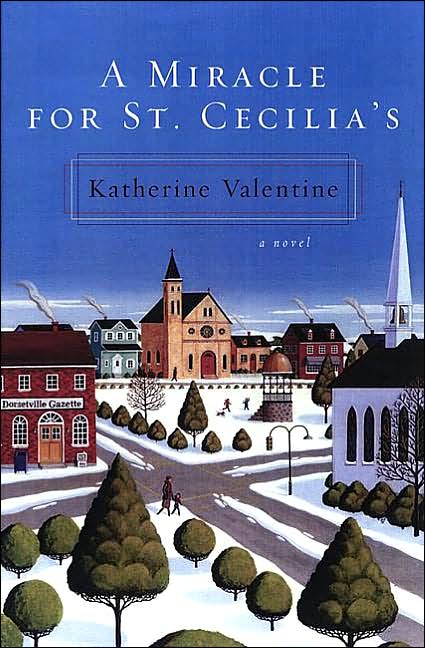 A Miracle for St. Cecilia's: A Novel