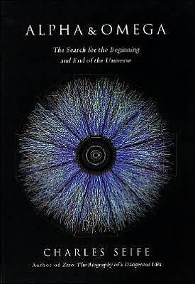 Alpha and Omega: The Search for the Beginning and End of the Universe