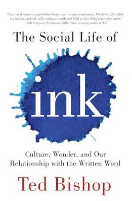 The Social Life of Ink: Culture Wonder And Our Relationship With The Written Word