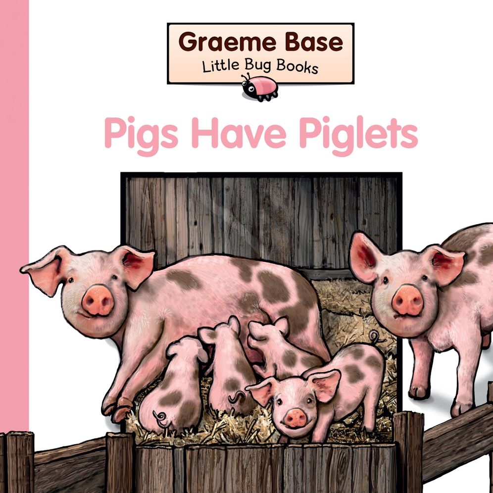 Pigs Have Piglets