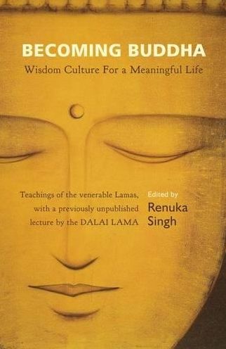 Becoming Buddha: Wisdom Culture for A Meaningful Life