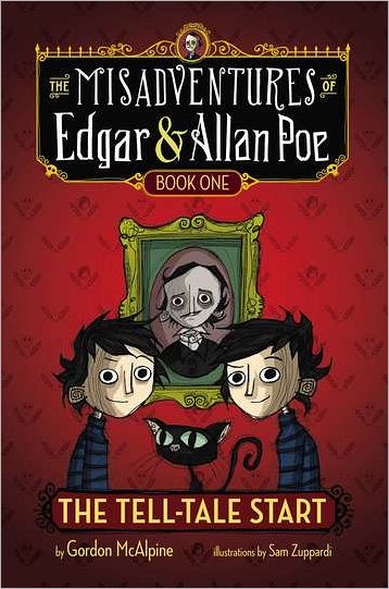 The Tell-Tale Start (Misadventures of Edgar and Allan Poe Series #1)