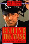 Behind the Mask: My Double Life in Baseball