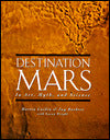 Destination Mars: In Art, Myth and Science