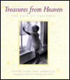 Treasures from Heaven: The Gift of Heaven
