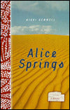 Alice Springs: A Novel