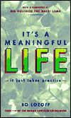 It's a Meaningful Life