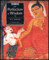 The Perfection of Wisdom: Extracts from the Astasahasrikaprajnaparamita