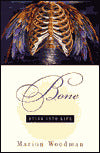Bone: Dying into Life