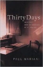 Thirty Days: On Retreat with the Exercises of St. Ignatius