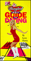 MTV's Singled Out's Guide to Dating